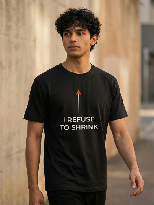 Refuse To Shrink Tee |  I refuse to shrink