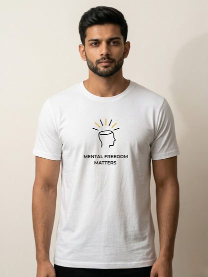 Mental Freedom Tee | Mental freedom matters