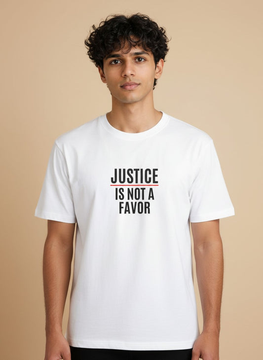 Justice Principle Tee | Justice is not a favor