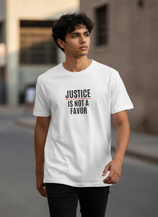 Justice Principle Tee | Justice is not a favor