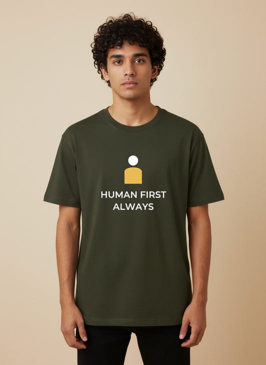 Human First Tee | Human first. Always. | Dark Colors