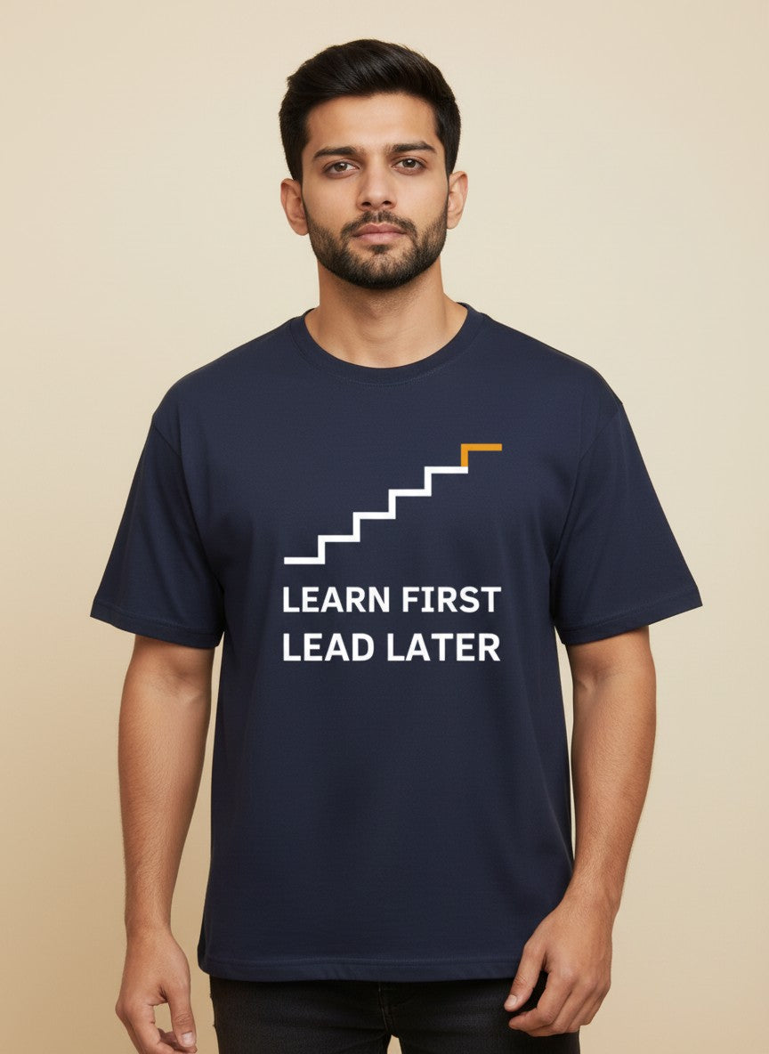 Learn Before Lead Tee | Learn first. Lead later. | Dark Colors